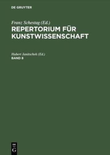 Repertorium Für Kunstwissenschaft. Band 8 6746