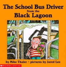 The School Bus Driver from the Black Lagoon - Library Binding - GOOD