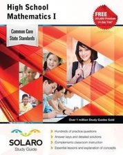 Common Core High School Mathematics I: SOLARO Study Guide (Common Core Study Gu