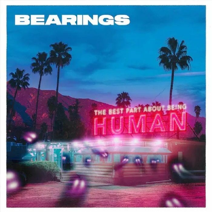 BEARINGS - The Best Part About Being Human - SPLATTERED VINYL LP