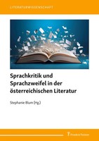 Stephanie Blum | Sprachkritik Und Sprachzweifel In Der öSterreichischen...