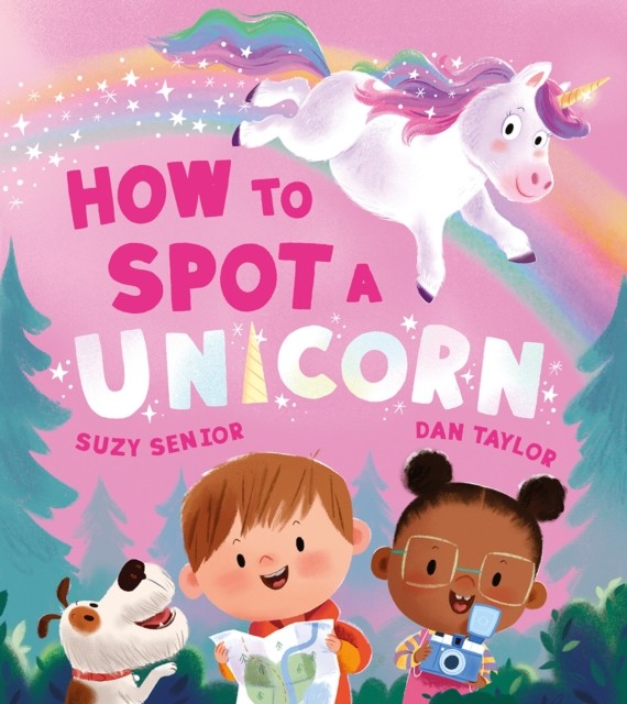 How to Spot a Unicorn by Suzy Senior (Paperback Book)