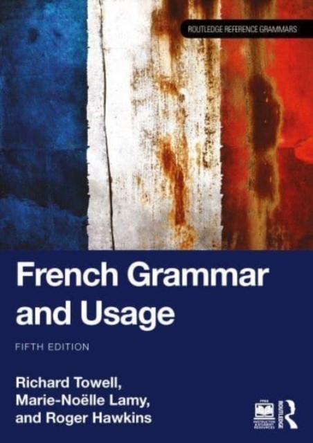 French Grammar and Usage by Richard Towell 9781032444635 NEW Free UK Delivery - Image 4