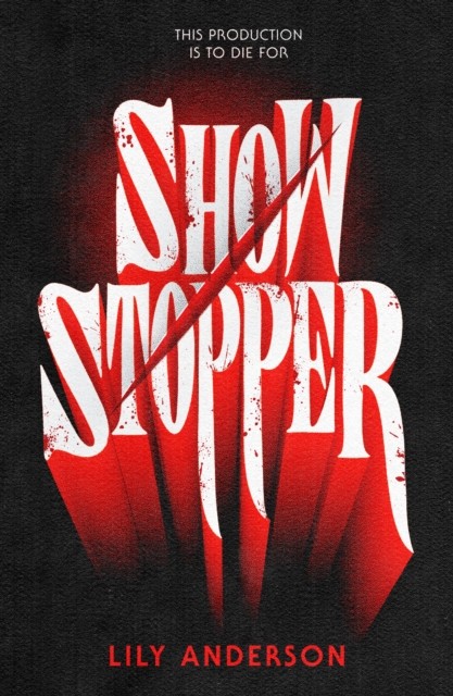 Showstopper by Lily Anderson - 9781250370396 - Image 2