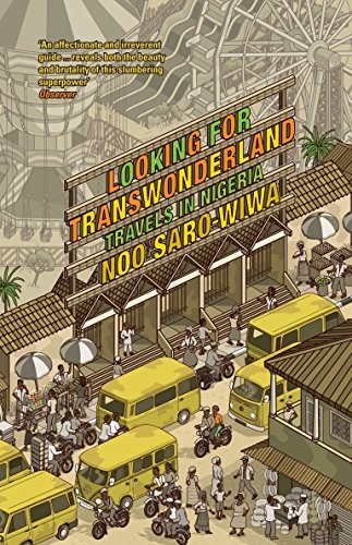 Looking for Transwonderland: Travels in Nigeria,Noo Saro-Wiwa- 9