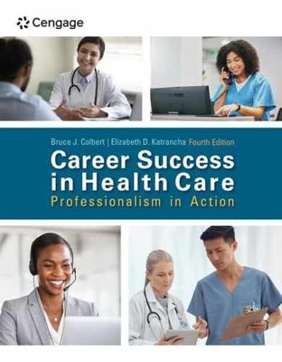 Career Success in Health - Paperback, by Colbert Bruce; Katrancha - Very Good