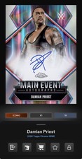 DIGITAL TOPPS WWE SLAM Damian Priest CHROME 26 ICONIC MAIN EVENT AUTOGRAPHS Read