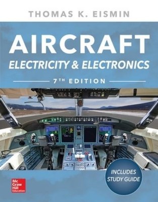 Thomas Eismin Aircraft Electricity and Electronics, Seventh Editio (Taschenbuch)