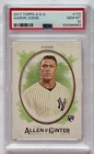 2017 Topps Allen & Ginter - Aaron Judge #172 (RC) PSA 10 ROOKIE!