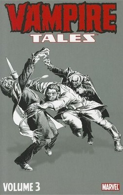 VAMPIRE TALES VOLUME 3 By Chris Claremont & Don Mcgregor **BRAND NEW**