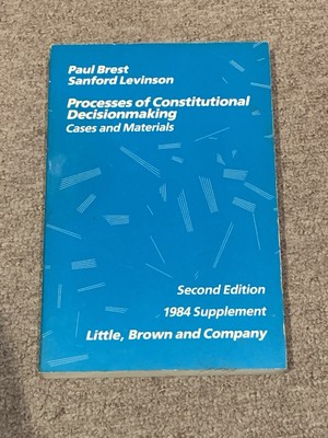 Law School Casebook Ser.: Processes of Constitutional Decision Making Book