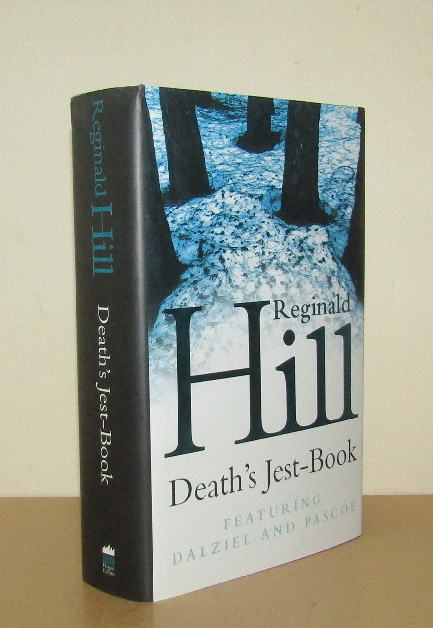 Reginald Hill - Death's Jest-Book - 1st/1st (2002 First Edition DJ)