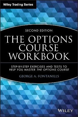 The Options Course Workbook Step-By-Ste George a Fontanills Paperback