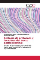 Hortensia MaríA Magaró (U. A.) | EcologíA De Protozoos Y Levaduras Del Tracto...