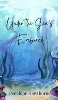 Penelope Hawthorne | Under The Sea's Embrace | Buch | Englisch (2025)