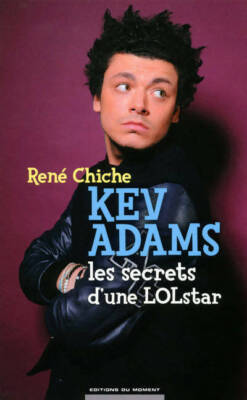 Kev Adams. Die Geheimnisse eines LOLstar - René Chiche - V242528