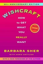 Wishcraft: How to Get What You Really Want - Paperback By Sher, Barbara - GOOD