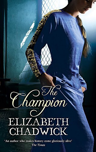 The Champion,Elizabeth Chadwick