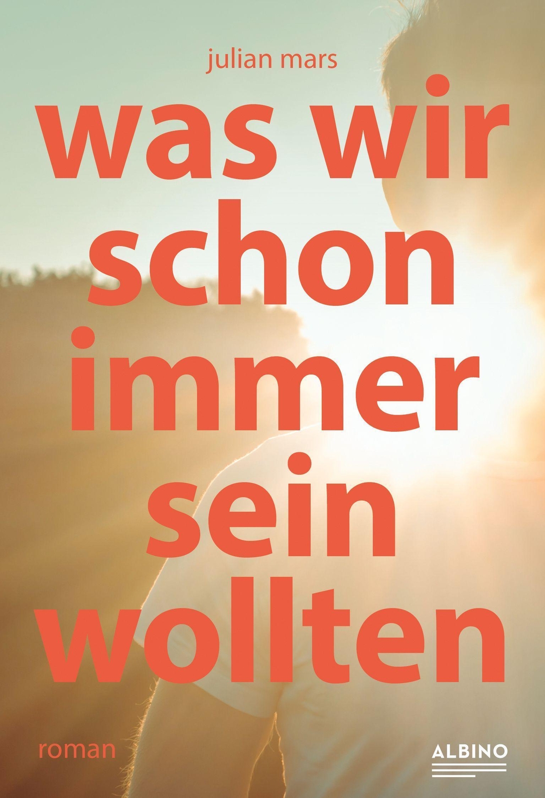 Thumbnail - Was Wir Schon Immer Sein Wollten Julian Mars