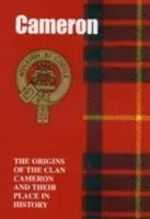 The Camerons | The Origins Of The Clan Cameron And Their Place In History | Buch