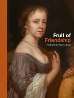 Fruit Of Friendship | Portraits By Mary Beale | Ellie Smith (U. A.) | Buch
