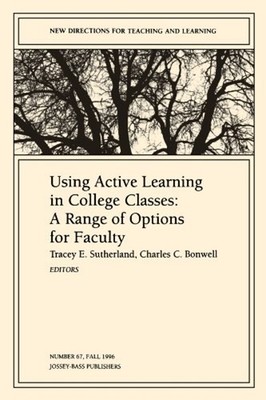 Using Active Learning in College Classes : A Range of Options for
