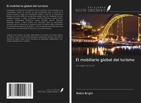 Robin Bright | El Mobiliario Global Del Turismo | Taschenbuch | Spanisch (2020)