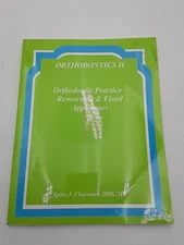 Orthodontics II - Orthodontic Practice, Removable & Fixed Appliances Book