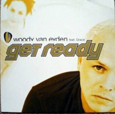Woody van Eyden Get ready-Part 1 (Balearic Xtd./Ext., 1999, feat. G.. [Maxi 12'']