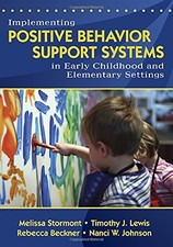 Implementing Positive Behavior Support Systems in Early Childhood and Elementar