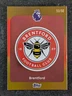 2025-26 Topps Premier League BRENTFORD FOOTBALL CLUB 50/50 Gold Team Badge #55