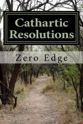 Cathartic Resolutions by Zero Edge (English) Paperback Book