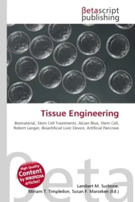 Lambert M. Surhone (u. a.) | Tissue Engineering | Taschenbuch | Englisch