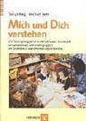 Mich und Dich verstehen | Sonja Bieg, Michael Behr | deutsch