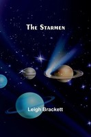The Starmen Leigh Brackett Taschenbuch Englisch 2024 Alpha Edition
