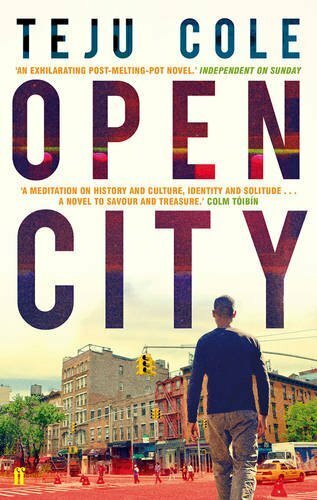 Open City By Teju Cole. 9780571279432