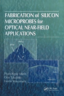Fabrication of Silicon Microprobes for Optical Near-Field App... - 9780849311543