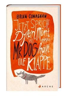 Jetzt spricht Dylan Mint und Mr Dog hält die Klappe von ... | Buch | Zustand gut