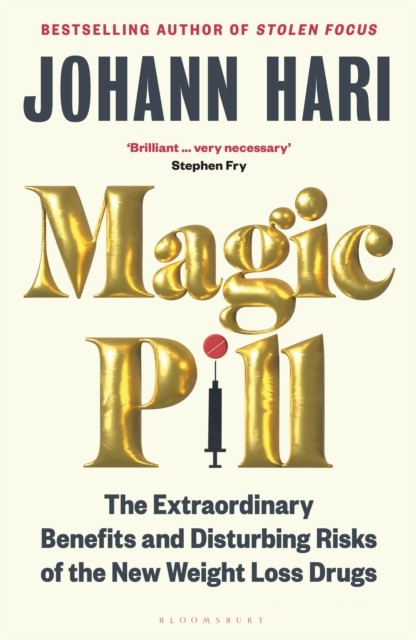 Magic Pill by Johann Hari (Hardback Book)