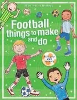 Football Things to Make and Do (Usborne Activities) - Gilpin, Rebecca