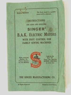 Gebrauchsanweisung und Einstellung von Singer B.A.K. Elektromotoren