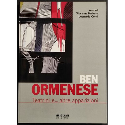 Ben Ormense - Teatrini e Altre Apparizioni - Ed. Versa l'Arte - 2006