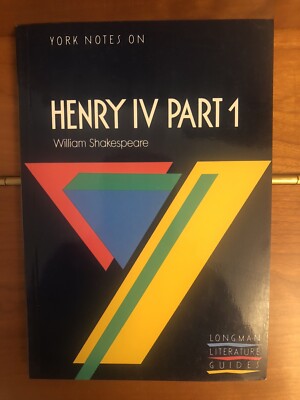 York Notes on Henry IV Part 1