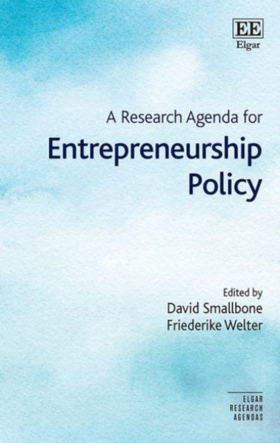 A Research Agenda for Entrepreneurship Policy Smallbone Welter Paperback