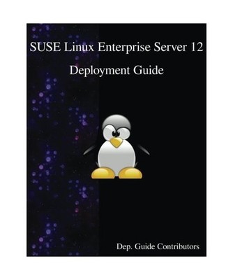 SUSE Linux Enterprise Server 12 - Deployment Guide, Dep Guide Contributors