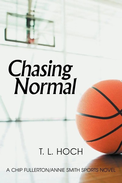 T. L. Hoch | Chasing Normal | Taschenbuch | Englisch (2012) | iUniverse-image
