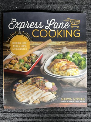 Cook Book - Express Lane Cooking: 80 Quick-Shop Meals Using 5 Ingredients NEW