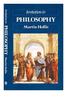 HOLLIS, MARTIN Einladung Zur Philosophie / [Von] Martin Hollis 1992 Taschenbuch