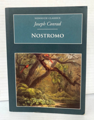NOSTROMO~ NONSUCH CLASSICS~ By Joseph Conrad (FC202-1Q256