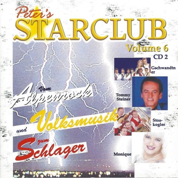 Vom Alpenrock und Volksmusik zum Schlager Vol.6 CD 2, Gschwandtner, Stoakogler..